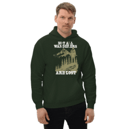 Not All Wanderers Are Lost Travel Hoodie